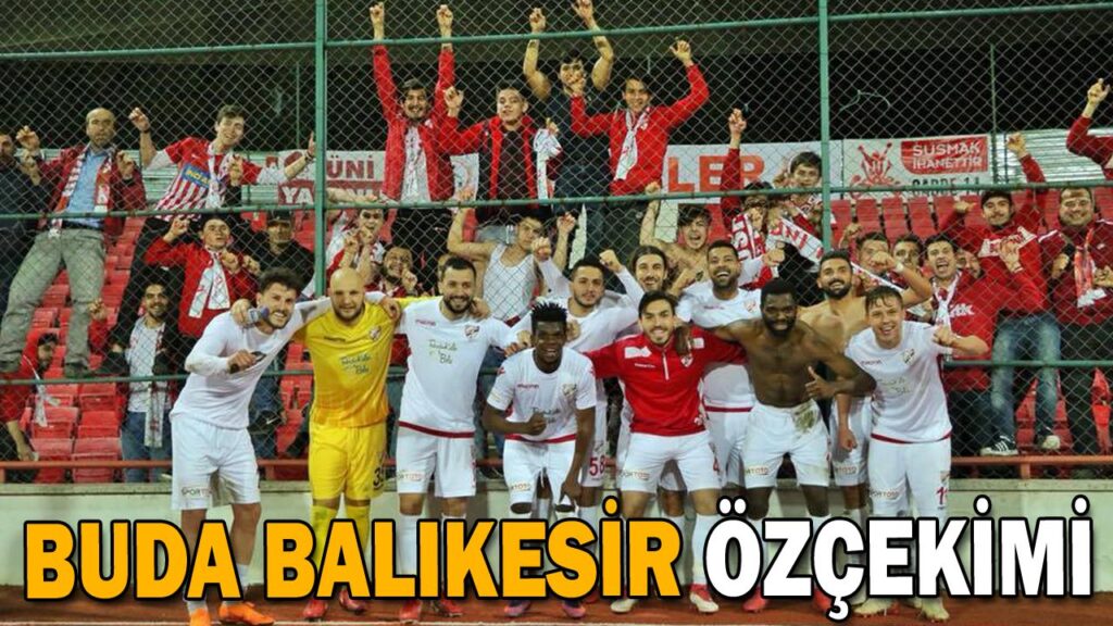 BUDA BALIKESİR ÖZÇEKİMİ BUDA BALIKESİR ÖZÇEKİMİ