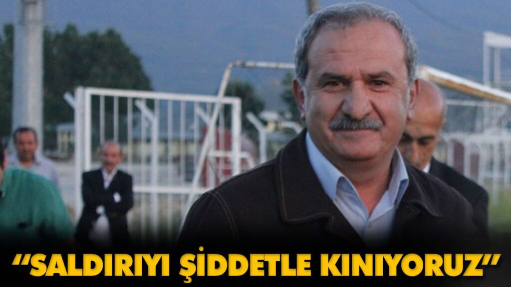 “SALDIRIYI ŞİDDETLE KINIYORUZ” “SALDIRIYI ŞİDDETLE KINIYORUZ”