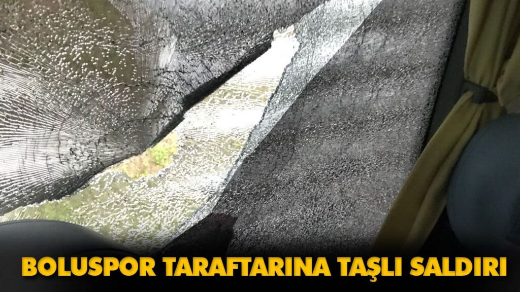 BOLUSPOR TARAFTARINA TAŞLI SALDIRI BOLUSPOR TARAFTARINA TAŞLI SALDIRI