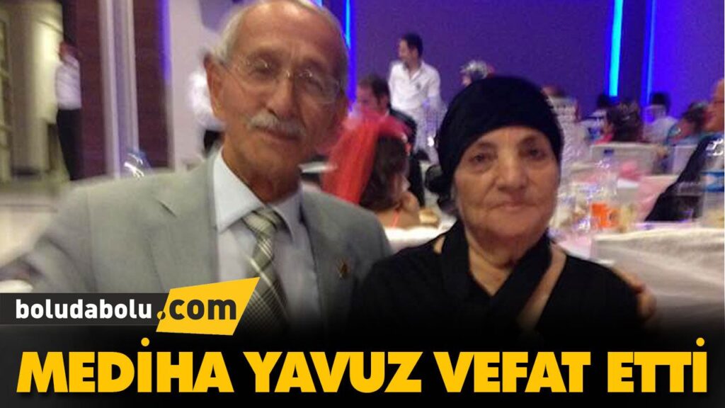 Mediha Yavuz vefat etti Mediha Yavuz vefat etti