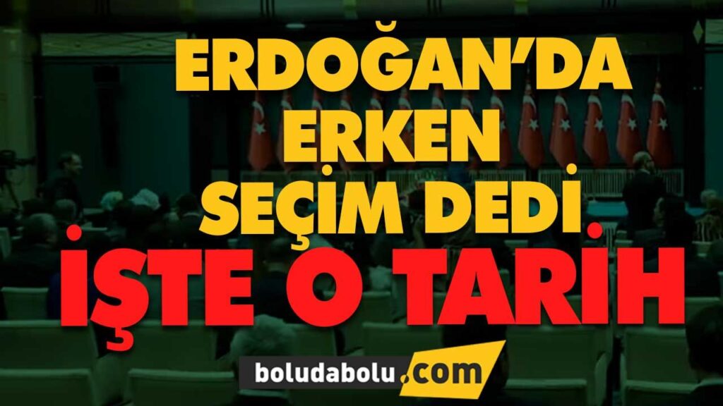 TÜRKİYE ERKEN SEÇİME GİDİYOR TÜRKİYE ERKEN SEÇİME GİDİYOR