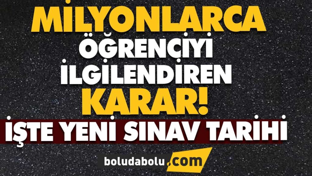YÖK sınav tarihini değiştirdi YÖK sınav tarihini değiştirdi