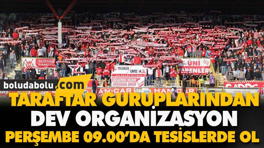 TARAFTAR GURUPLARINDAN DEV ORGANİZASYON TARAFTAR GURUPLARINDAN DEV ORGANİZASYON