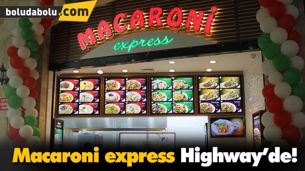 Macaroni express Highway’de! Macaroni express Highway’de!