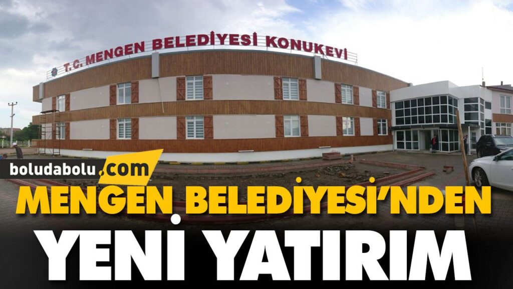 MENGEN BELEDİYESİ’NDEN YENİ YATIRIM MENGEN BELEDİYESİ’NDEN YENİ YATIRIM