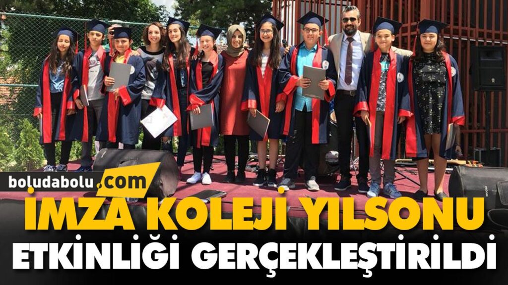 İMZA KOLEJİ YILSONU ETKİNLİĞİ GERÇEKLEŞTİRİLDİ İMZA KOLEJİ YILSONU ETKİNLİĞİ GERÇEKLEŞTİRİLDİ