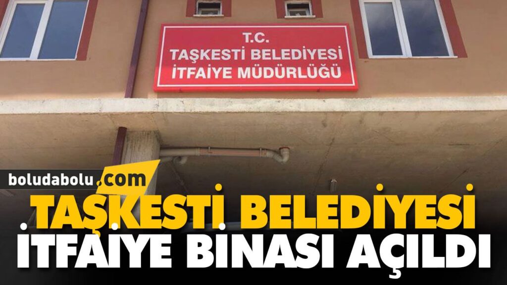 TAŞKESTİ BELEDİYESİ İTFAİYE BİNASI AÇILDI TAŞKESTİ BELEDİYESİ İTFAİYE BİNASI AÇILDI