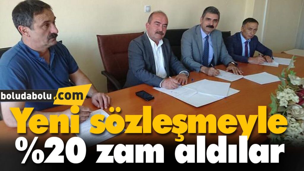 Yeni sözleşme ile %20 zam aldılar Yeni sözleşme ile %20 zam aldılar