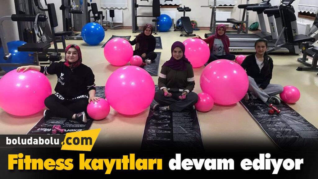 Fitness kayıtları devam ediyor Fitness kayıtları devam ediyor
