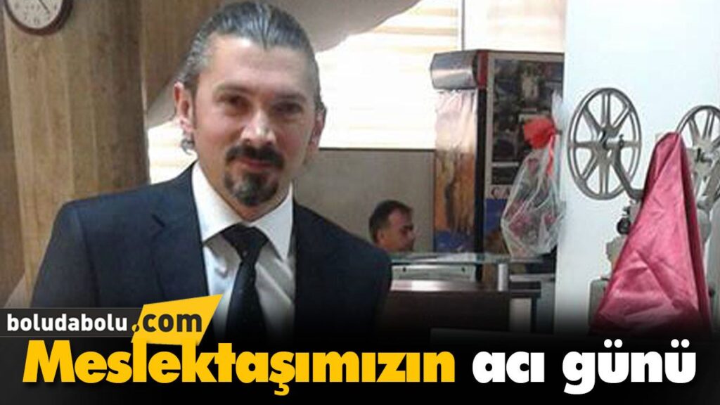 Meslektaşımızın acı günü Meslektaşımızın acı günü