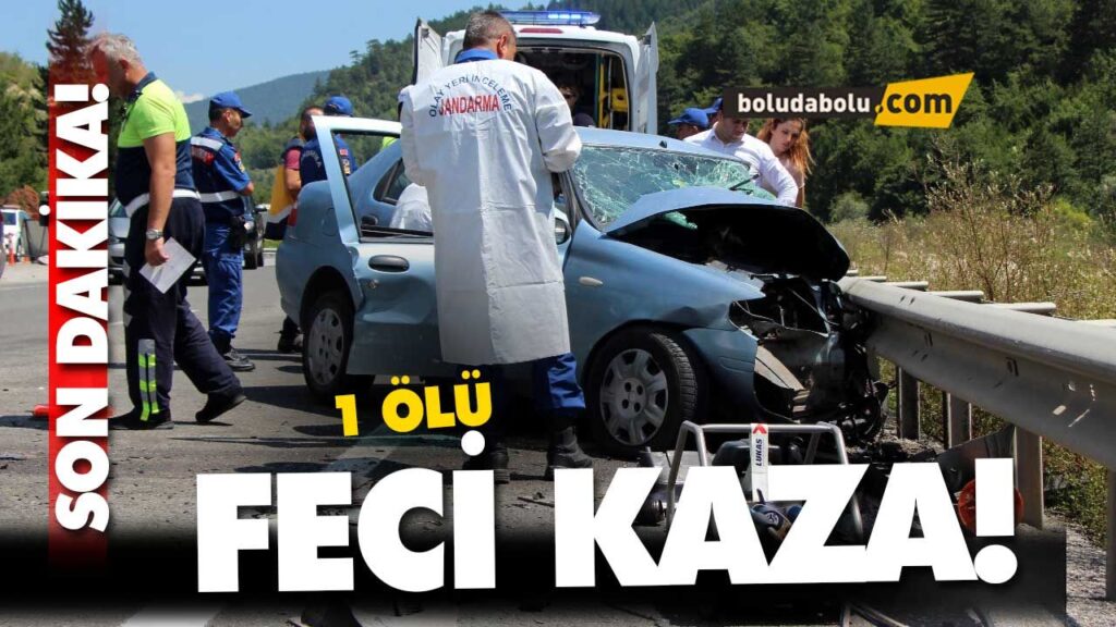 BOLU KAZA: 1 ÖLÜ BOLU KAZA: 1 ÖLÜ