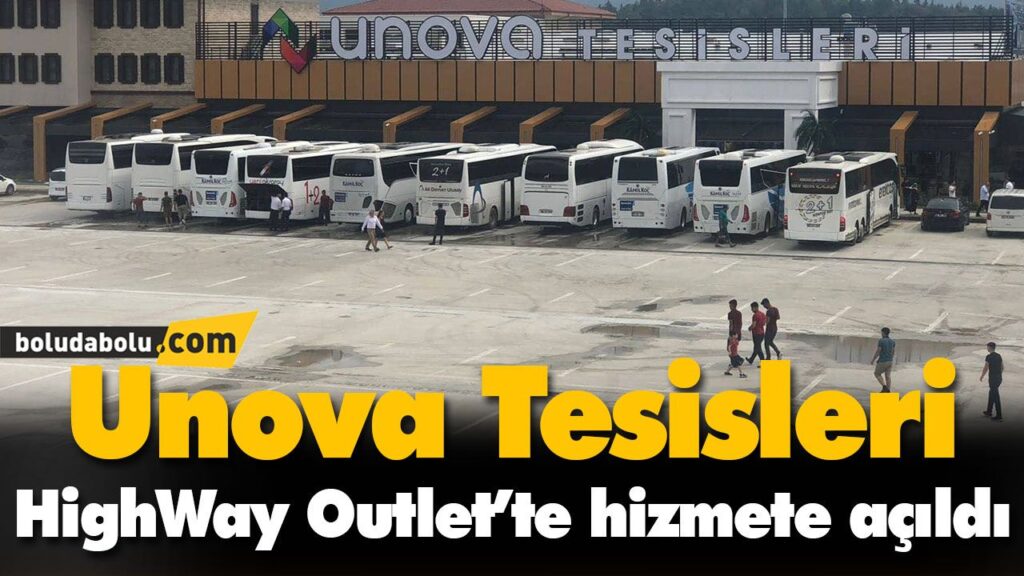 Unova Tesisleri HighWay Outlet’te hizmete açıldı Unova Tesisleri HighWay Outlet’te hizmete açıldı