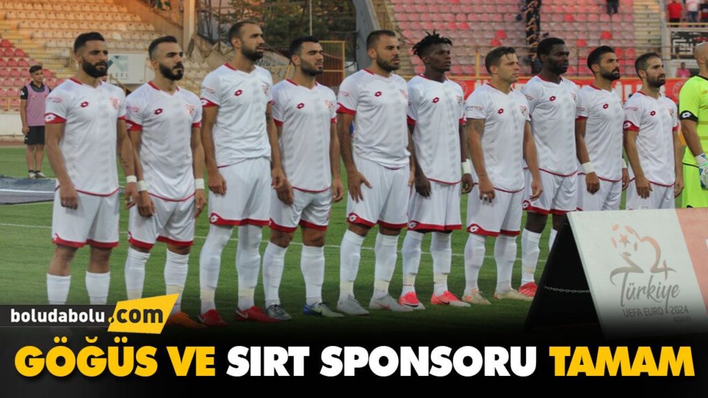 İŞTE BOLUSPOR’UN YENİ SPONSORLARI İŞTE BOLUSPOR’UN YENİ SPONSORLARI