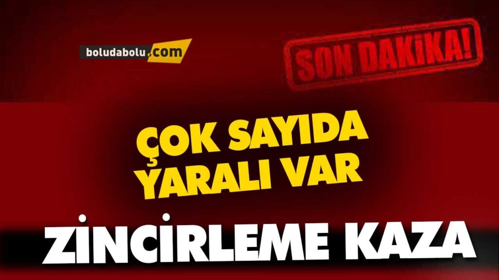 ZİNCİRLEME KAZA… ÇOK SAYIDA YARALI VAR ZİNCİRLEME KAZA… ÇOK SAYIDA YARALI VAR