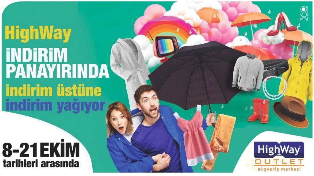 HIGHWAY’DE İNDİRİM YAĞMURU BAŞLIYOR! HIGHWAY’DE İNDİRİM YAĞMURU BAŞLIYOR!