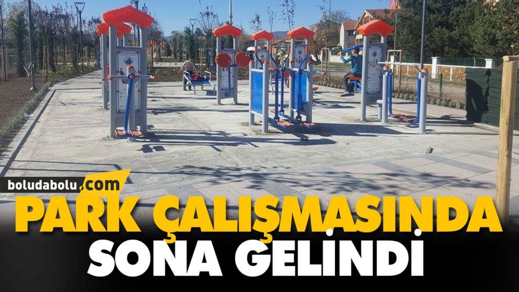 PARKTA ÇALIŞMALAR HAFTA İÇİ SONA ERECEK PARKTA ÇALIŞMALAR HAFTA İÇİ SONA ERECEK