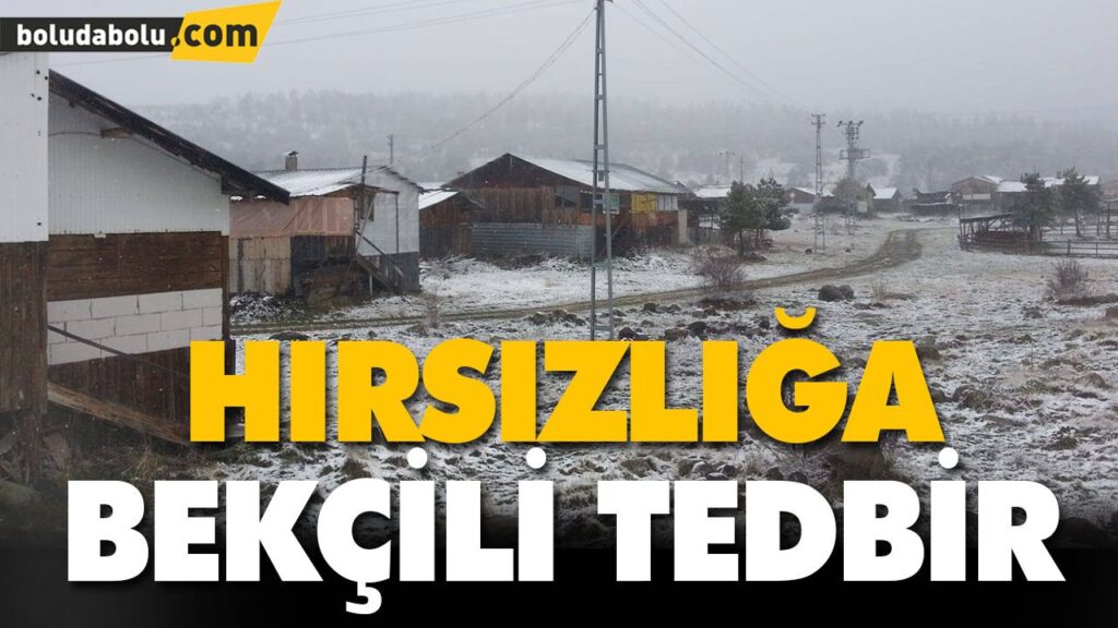 HIRSIZLIĞA BEKÇİLİ TEDBİR HIRSIZLIĞA BEKÇİLİ TEDBİR