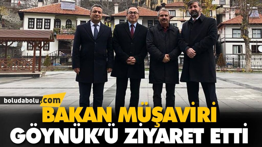 BAKAN MÜŞAVİRİ ÇAYKARA GÖYNÜK’TE TESİSLERİ GEZDİ BAKAN MÜŞAVİRİ ÇAYKARA GÖYNÜK’TE TESİSLERİ GEZDİ