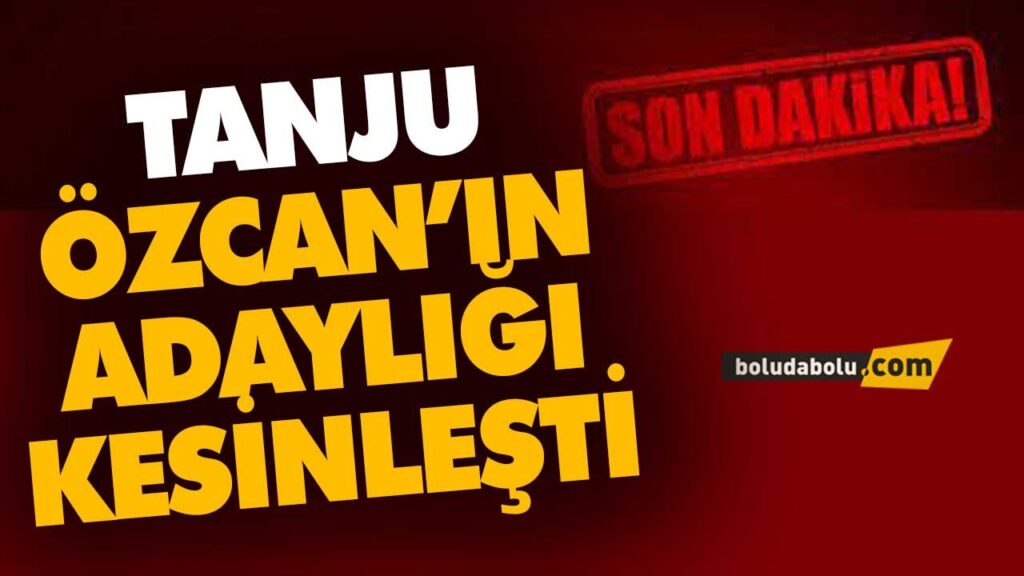 TANJU ÖZCAN’IN ADAYLIĞI KESİNLEŞTİ TANJU ÖZCAN’IN ADAYLIĞI KESİNLEŞTİ