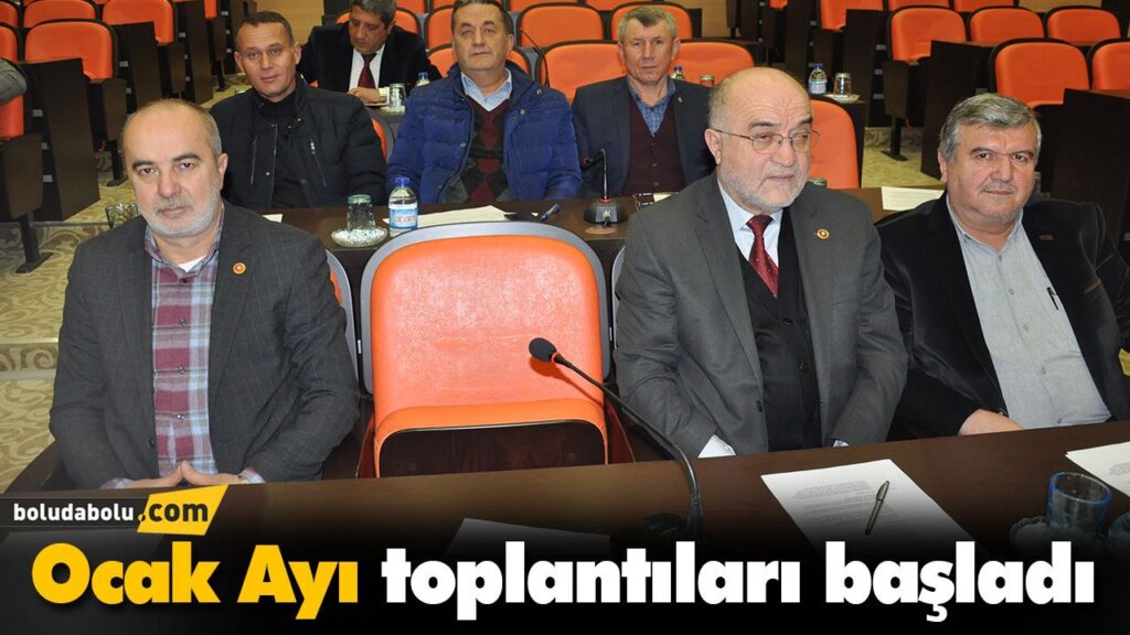 Ocak Ayı toplantıları başladı Ocak Ayı toplantıları başladı