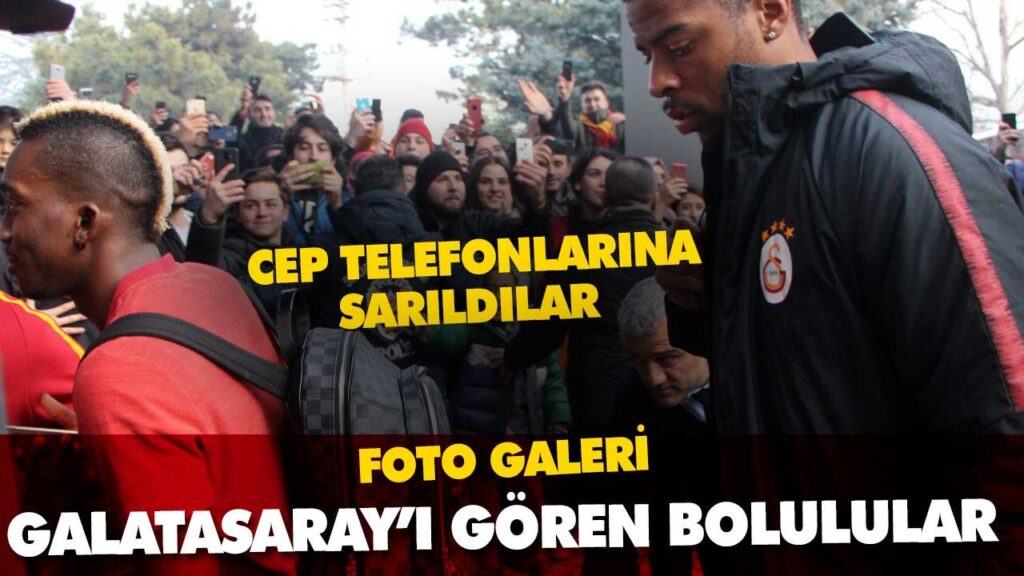 BOLUSPOR-GALATASARAY TÜRKİYE KUPASI… BOLUSPOR-GALATASARAY TÜRKİYE KUPASI…