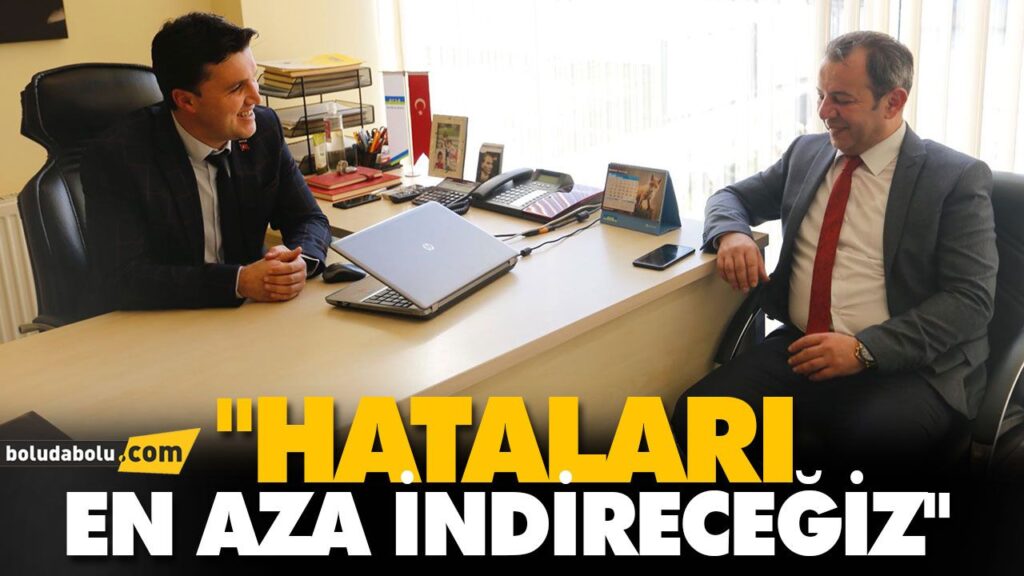 “HATALARI EN AZA İNDİRECEĞİZ” “HATALARI EN AZA İNDİRECEĞİZ”