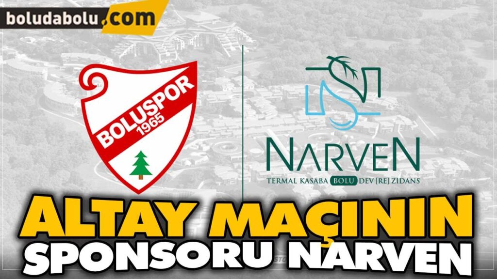 ALTAY MAÇININ SPONSORU NARVEN ALTAY MAÇININ SPONSORU NARVEN