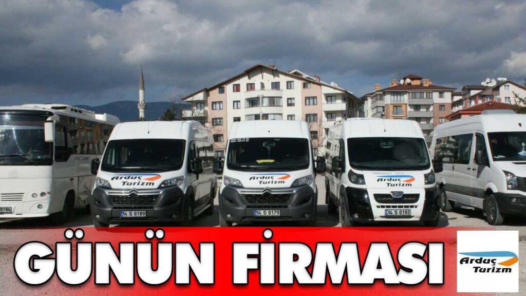 ARDUÇ TURİZM BOLU ARDUÇ TURİZM BOLU