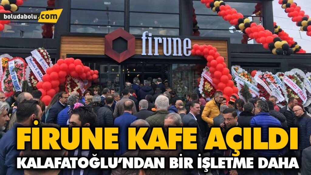 KALAFATOĞLU’NDAN BİR İŞLETME DAHA