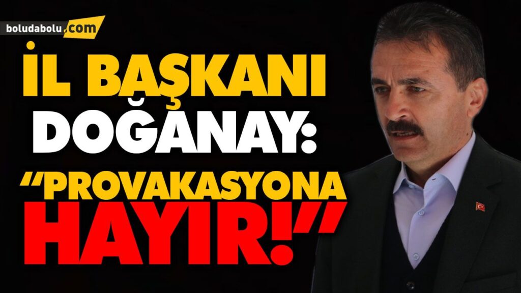 “PROVAKASYONA HAYIR!” “PROVAKASYONA HAYIR!”