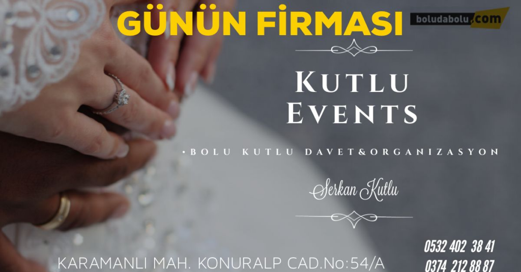 KUTLU EVENTS KUTLU EVENTS