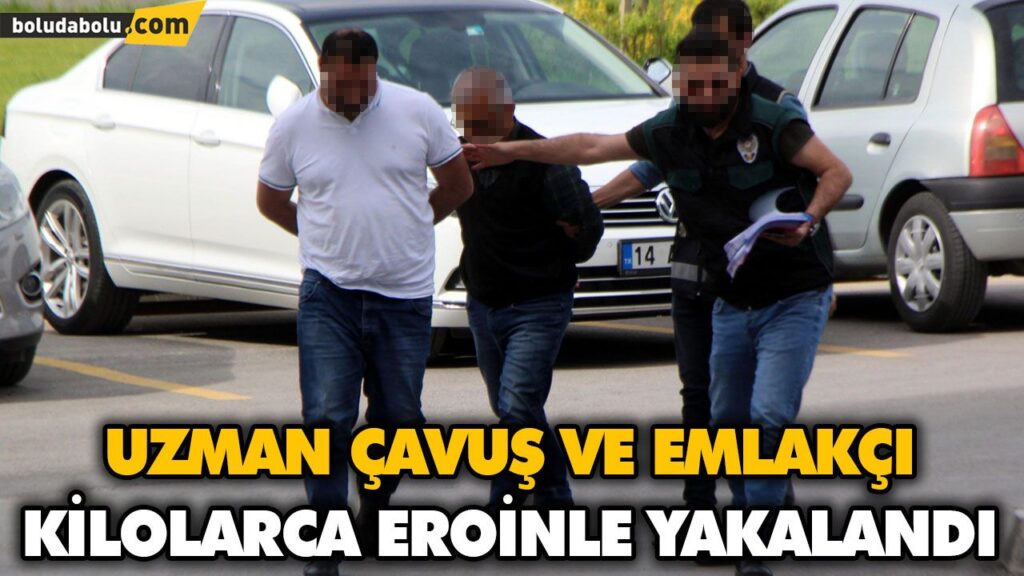 UZMAN ÇAVUŞ VE EMLAKÇI KİLOLARCA EROİNLE YAKALANDI UZMAN ÇAVUŞ VE EMLAKÇI KİLOLARCA EROİNLE YAKALANDI