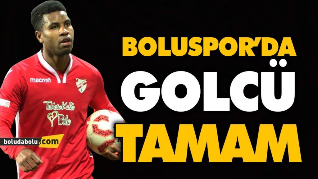 BOLUSPOR’DA GOLCÜ TAMAM BOLUSPOR’DA GOLCÜ TAMAM