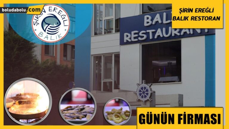 ŞİRİN EREĞLİ BALIK RESTAURANT
