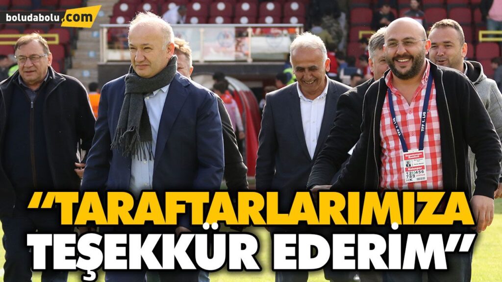 “TARAFTARLARIMIZA TEŞEKKÜR EDERİM” “TARAFTARLARIMIZA TEŞEKKÜR EDERİM”