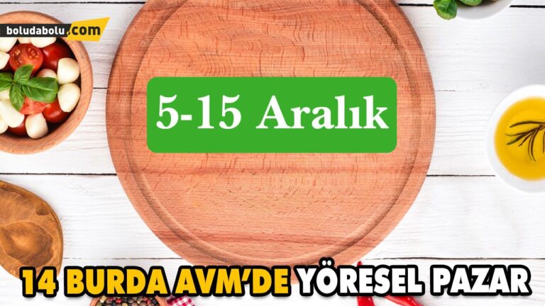 14 BURDA AVM’DE YÖRESEL PAZAR