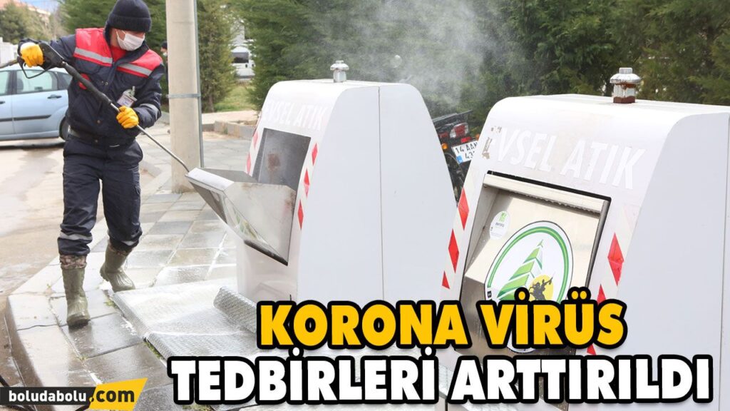KORONA VİRÜS TEDBİRLERİ ARTTIRILDI KORONA VİRÜS TEDBİRLERİ ARTTIRILDI