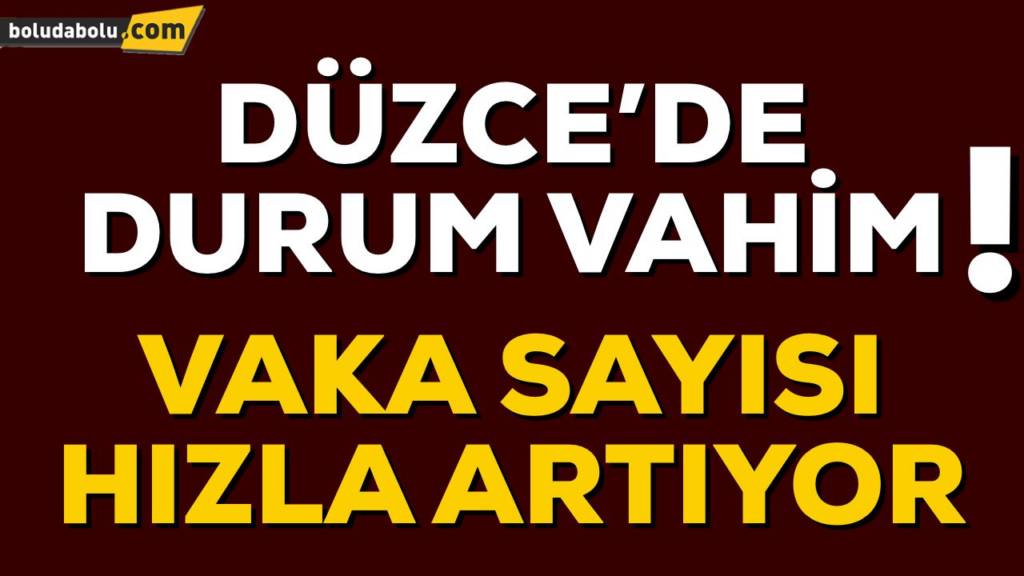 DÜZCE’DE DURUM VAHİM DÜZCE’DE DURUM VAHİM