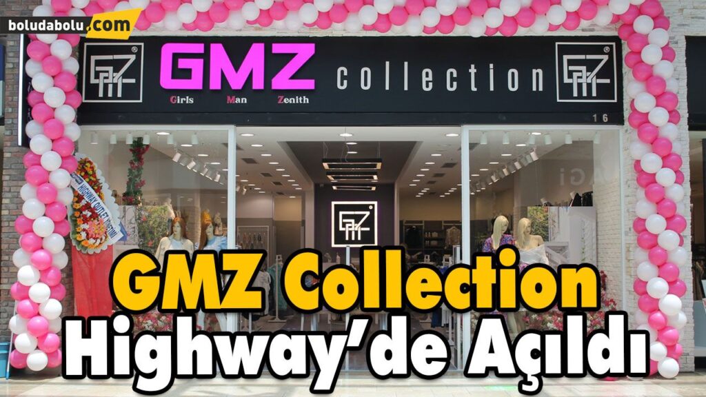 GMZ Collection Highway’de Açıldı GMZ Collection Highway’de Açıldı