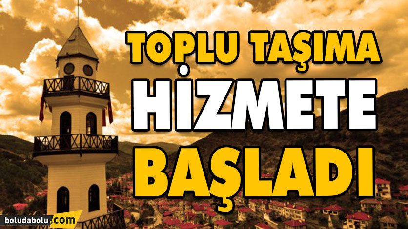 Göynük’te toplu taşıma hizmete başladı Göynük’te toplu taşıma hizmete başladı
