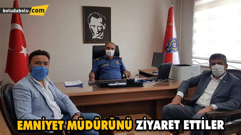 EMNİYET MÜDÜRÜNÜ ZİYARET ETTİLER EMNİYET MÜDÜRÜNÜ ZİYARET ETTİLER