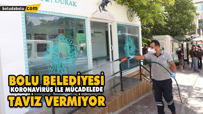 BOLU BELEDİYESİ KORONAVİRÜS İLE MÜCADELEDE TAVİZ VERMİYOR BOLU BELEDİYESİ KORONAVİRÜS İLE MÜCADELEDE TAVİZ VERMİYOR