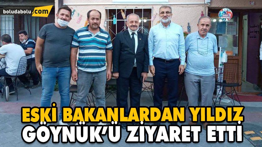 ESKİ BAKANLARDAN YILDIZ GÖYNÜK’Ü ZİYARET ETTİ ESKİ BAKANLARDAN YILDIZ GÖYNÜK’Ü ZİYARET ETTİ