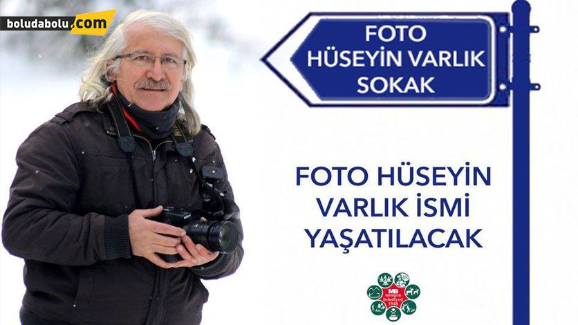 HÜSEYİN VARLIK İSMİ YAŞATILACAK HÜSEYİN VARLIK İSMİ YAŞATILACAK