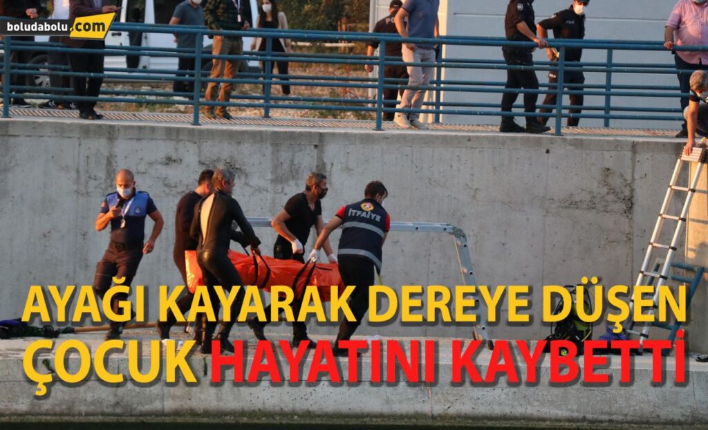 Bolu’da ayağı kayarak dereye düşen çocuk hayatını kaybetti Bolu’da ayağı kayarak dereye düşen çocuk hayatını kaybetti