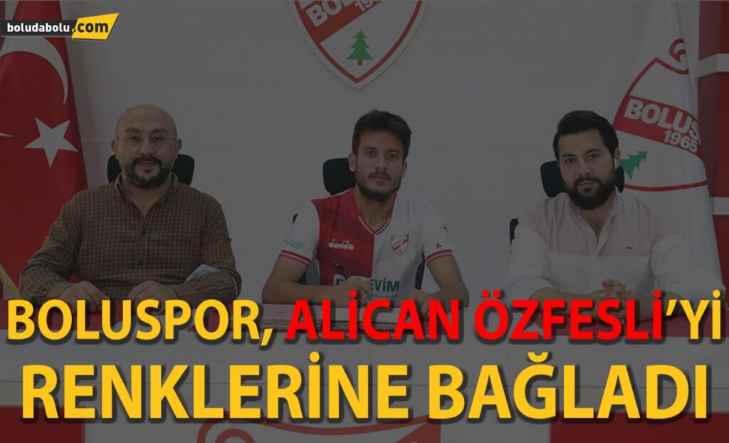 Boluspor, Alican Özfesli’yi renklerine bağladı Boluspor, Alican Özfesli’yi renklerine bağladı