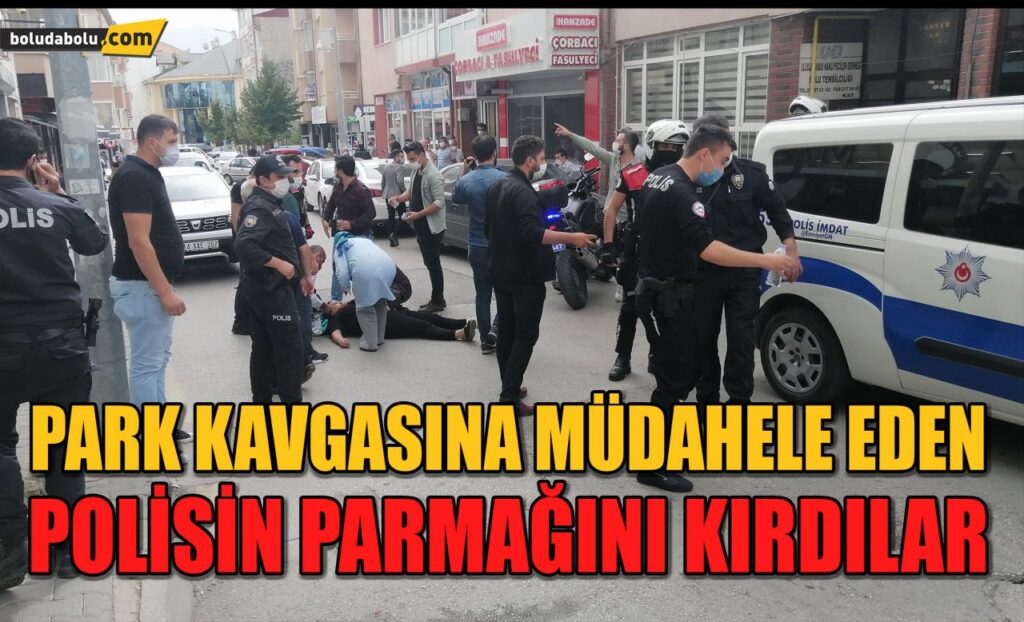 Park kavgasına müdahale eden polisin parmağını kırdılar Park kavgasına müdahale eden polisin parmağını kırdılar