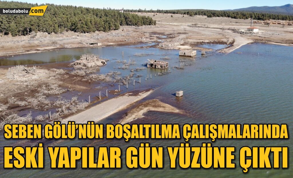 Seben Gölü’nün boşaltılma çalışmalarında eski yapılar gün yüzüne çıktı Seben Gölü’nün boşaltılma çalışmalarında eski yapılar gün yüzüne çıktı