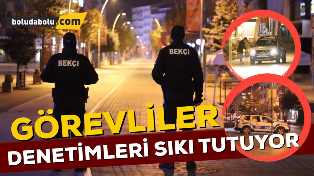 Denetimler sıkı tutuluyor ! Denetimler sıkı tutuluyor !