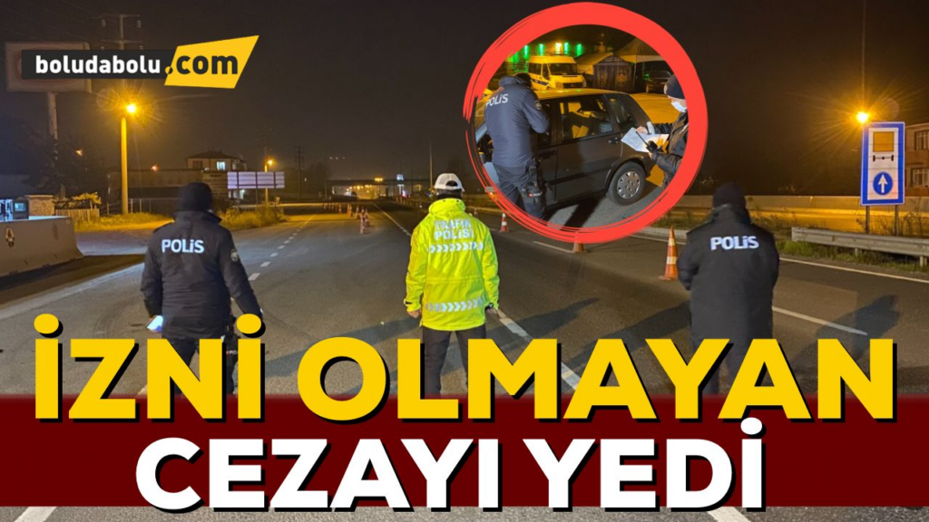 Bolu Dağı’ndan izni olmayıp geçenler cezayı yedi Bolu Dağı’ndan izni olmayıp geçenler cezayı yedi
